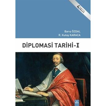 Diplomasi Tarihi 1 R. Kutay Karaca