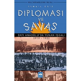 Diplomasi Ve Savaş Ismail Ediz