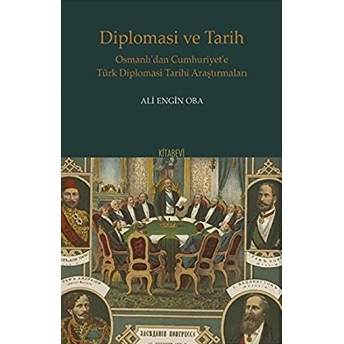 Diplomasi Ve Tarih Ali Engin Oba