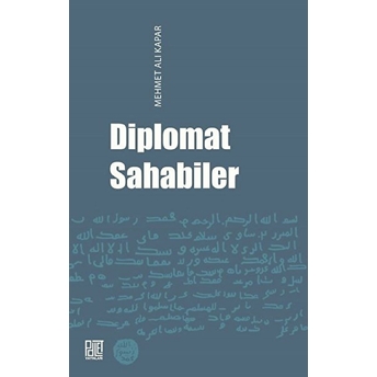 Diplomat Sahabiler Mehmet Ali Kapar