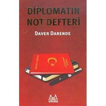 Diplomatın Not Defteri Daver Darende