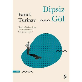 Dipsiz Göl Faruk Turinay