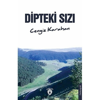 Dipteki Sızı Cengiz Karahan