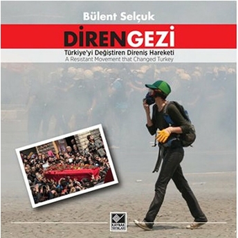 Diren Gezi Bülent Selçuk