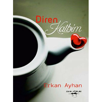 Diren Kalbim Erkan Ayhan