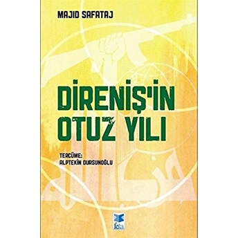 Direniş’in Otuz Yılı Majid Safataj