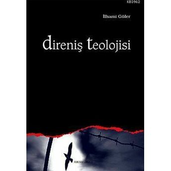 Direniş Teolojisi Ilhami Güler