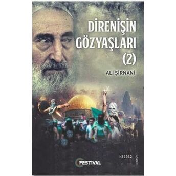 Direnişin Gözyaşları 2 Ali Şirnani