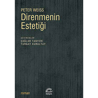 Direnmenin Estetiği Peter Weiss