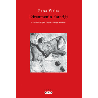 Direnmenin Estetiği Peter Weiss