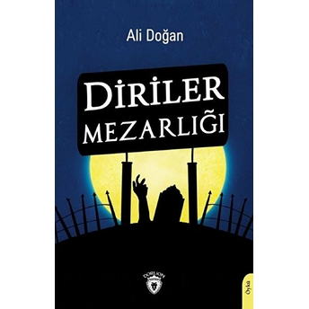 Diriler Mezarlığı - Ali Doğan