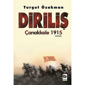 Diriliş Çanakkale 1915 Turgut Özakman