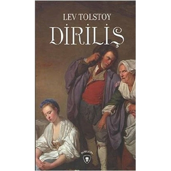 Diriliş Lev Nikolayeviç Tolstoy