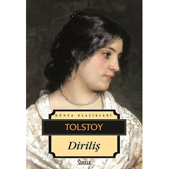 Diriliş Lev Nikolayeviç Tolstoy