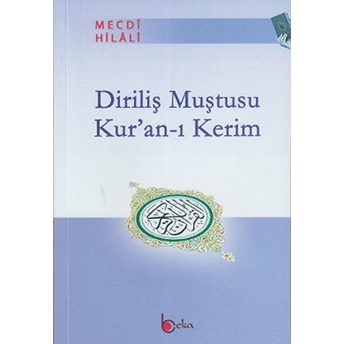 Diriliş Muştusu Kur'an-I Kerim Mecdi Hilali