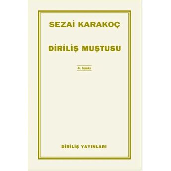 Diriliş Muştusu Sezai Karakoç