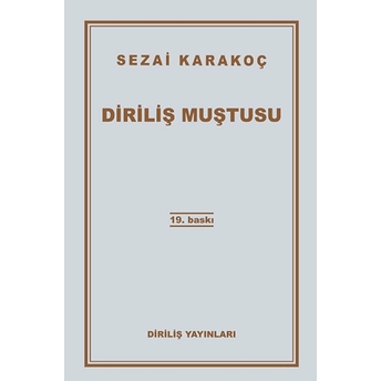 Diriliş Muştusu Sezai Karakoç