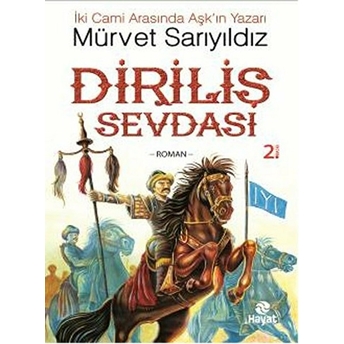 Diriliş Sevdası Mürvet Sarıyıldız