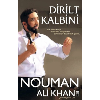 Dirilt Kalbini Nouman Ali Khan