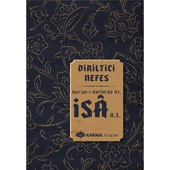 Diriltici Nefes Kuran-I Kerimde Hz. Isa (A.s.) Ömer Ahmed Ömer