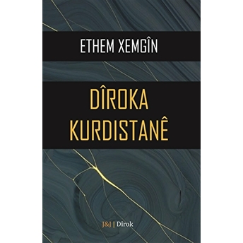 Diroka Kurdıstane Ethem Xemgin