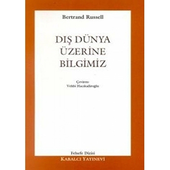 Dış Dünya Üzerine Bilgimiz Bertrand Russell