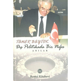 Dış Politikada Bir Nefes Taner Baytok