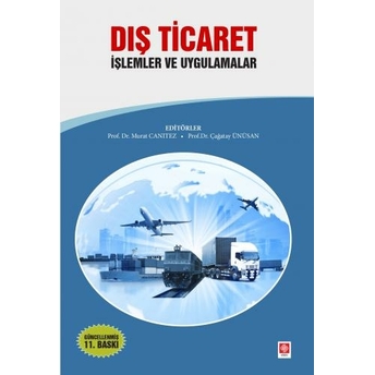 Dış Ticaret Işlemler Ve Uygulamalar Murat Canıtez