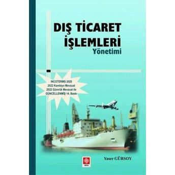 Dış Ticaret Işlemleri Yönetimi Yaser Gürsoy