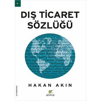 Dış Ticaret Sözlüğü Hakan Akın