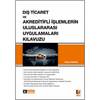 Dış Ticaret Ve Akreditifli Işlemlerin Uluslararası Uygulamaları Kılavuzu-Nihat Turhan