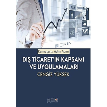 Dış Ticaret'In Kapsamı Ve Uygulamaları Cengiz Yüksek