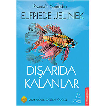 Dışarıda Kalanlar Elfriede Jelinek