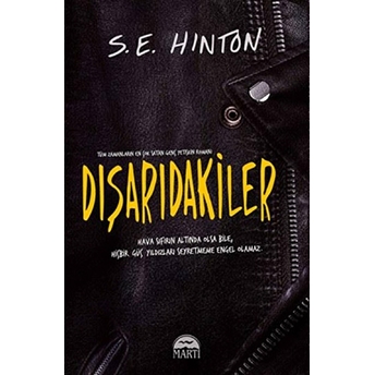 Dışarıdakiler (Ciltli) S. E. Hinton