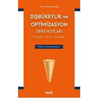 Dışbükeylik Ve Optimizasyon Ders Notları Mustafa Çelebi Pınar