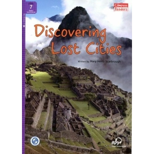 Discovering Lost Cities Downloadable Audio (Compass Readers 7) B2 Mary Hertz Scarbrough