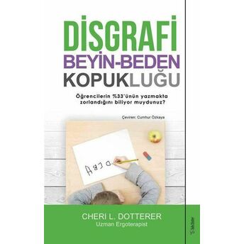 Disgrafi: Beyin-Beden Kopukluğu Cheri L. Dotterer