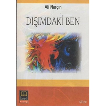 Dışımdaki Ben Ali Narçın