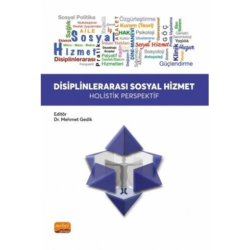 Disiplinlerarası Sosyal Hizmet - Holistik Perspektif