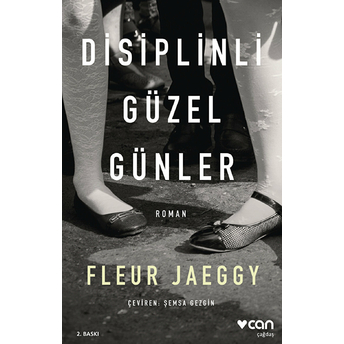 Disiplinli Güzel Günler Fleur Jaeggy