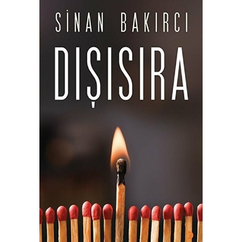 Dışısıra - Sinan Bakırcı