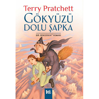 Disk Dünya 32: Gökyüzü Dolu Şapka Terry Pratchett