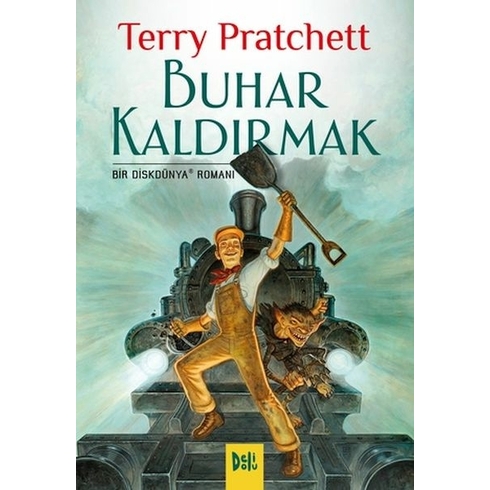 Disk Dünya 40: Buhar Kaldırmak Terry Pratchett