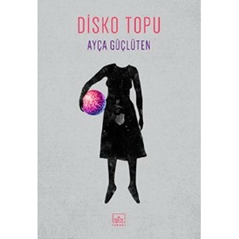 Disko Topu Ayça Güçlüten