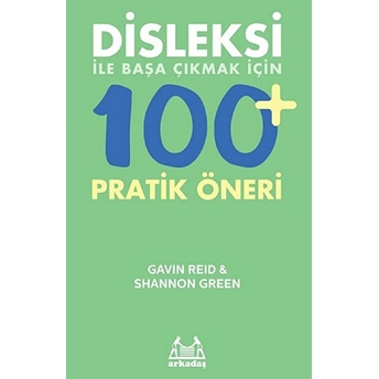 Disleksi Ile Başa Çıkmak Için 100 Pratik Öneri Shannon Green