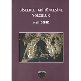 Dişlerle Tarihöncesine Yolculuk