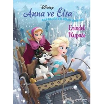 Disney Anna Ve Elsa - Erindel Kupası Kolektif