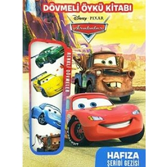 Disney Arabalar - Dövmeli Öykü Kitabı Kolektif