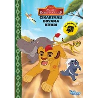 Disney Aslan Koruyucular Çıkartmalı Boyama Kitabı Kolektif