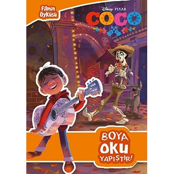 Disney Coco Filmin Öyküsü Boya Oku Yapıştır Kolektif